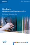 Handbuch Literarisches Übersetzen 2.0
